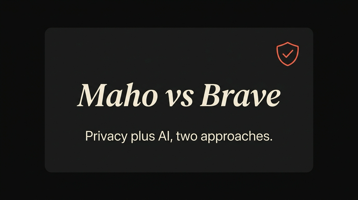 Brave and Maho, privacy plus AI