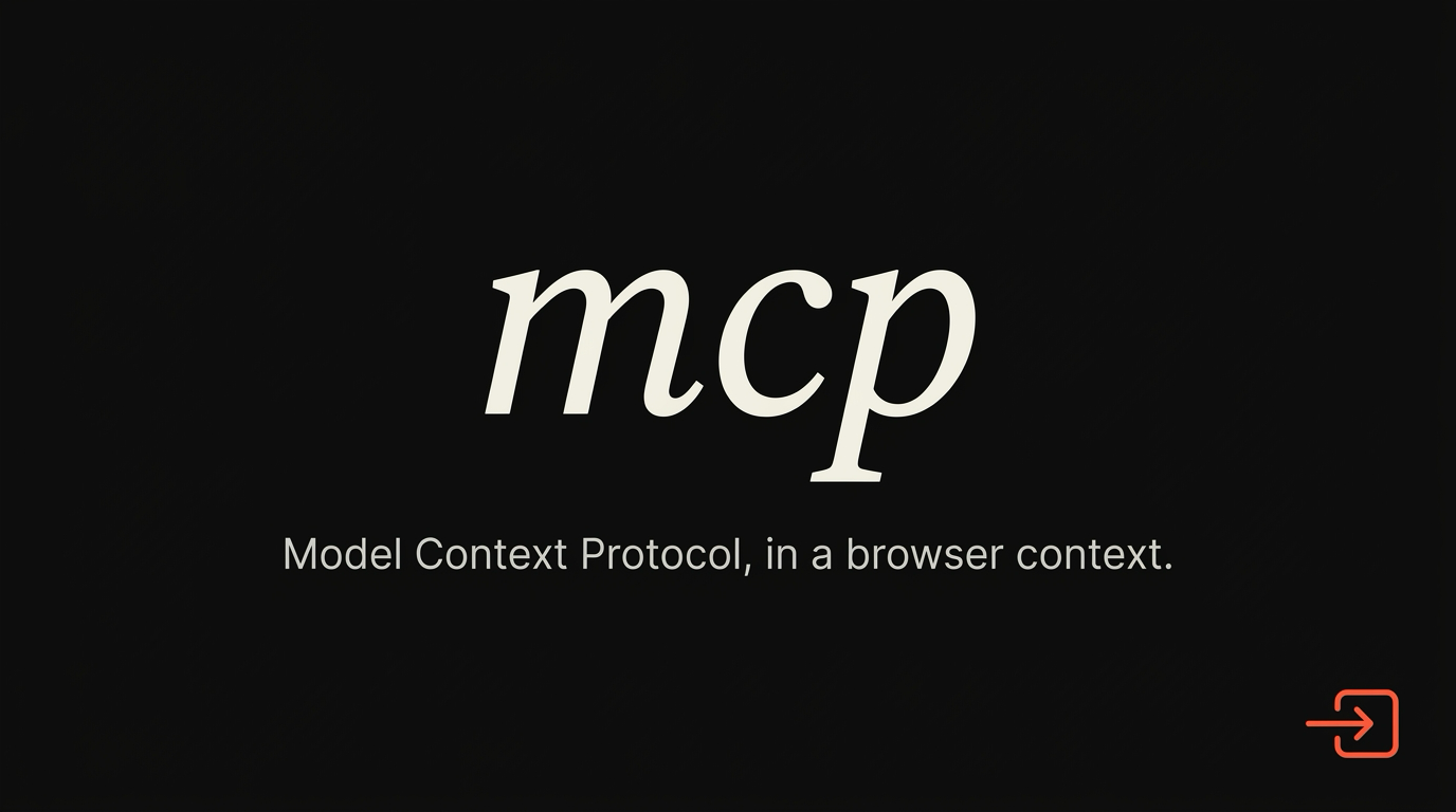 MCP in the browser, defined